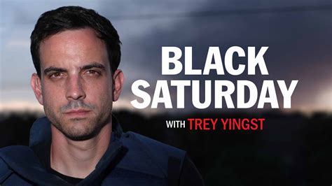 chanel 7 reporters covering black saturday|Fox Nation’s ‘Black Saturday’ with Trey Yingst takes .